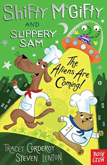 Shifty McGifty and Slippery Sam: The Aliens Are Coming! 9781788001526 Tracey Corderoy