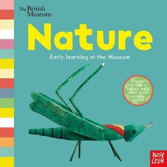 Book cover of: British Museum: Nature. By: Nosy Crow