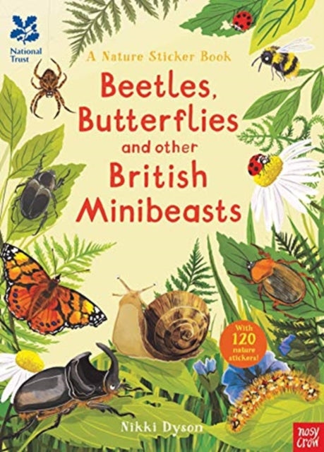 National Trust: Beetles, Butterflies and other British Minibeasts 9781788004039 Nikki Dyson