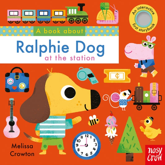 Book cover of: Book About Ralphie Dog. By: Melissa Crowton