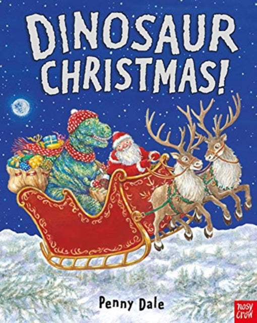 Dinosaur Christmas! 9781788005739 Penny Dale