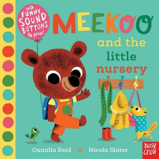 Book cover of: Meekoo and the Little Nursery. By: Camilla Reid