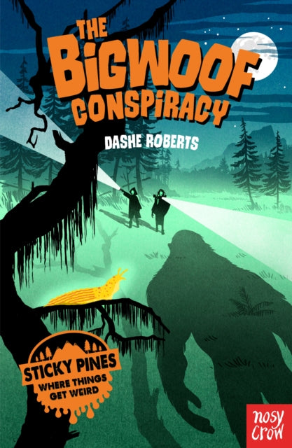 Book cover of: Sticky Pines: The Bigwoof Conspiracy