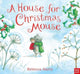 House for Christmas Mouse 9781788006903 Rebecca Harry