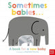 Book cover of: Sometimes Babies . . .