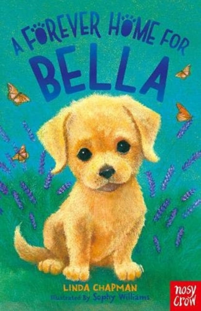 Book cover of: Forever Home for Bella. By: Linda Chapman