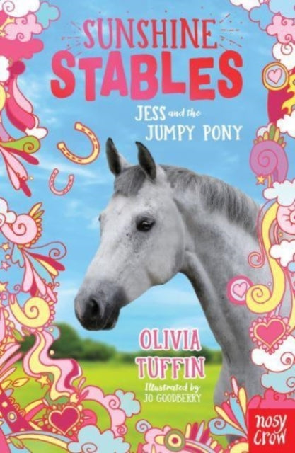 Book cover of: Sunshine Stables: Jess and the Jumpy Pony. By: Olivia Tuffin