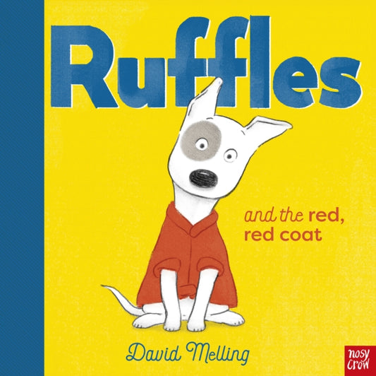 Book cover of: Ruffles and the Red, Red Coat