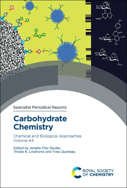 Book cover of: Carbohydrate Chemistry. By: Amelia Pilar Rauter