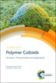 Book cover of: Polymer Colloids. By: Rodney Priestley