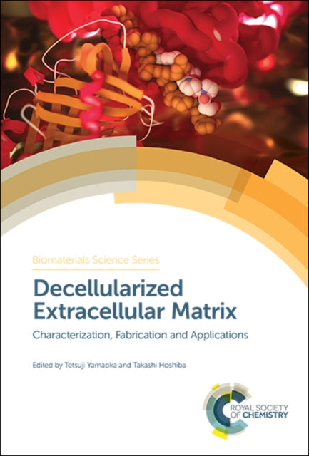Book cover of: Decellularized Extracellular Matrix. By: Tetsuji Yamaoka