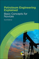 Book cover of: Petroleum Engineering Explained. By: David Shallcross