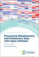 Book cover of: Processing Metabolomics and Proteomics Data with Open Software. By: Robert Winkler