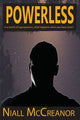 Book cover of: Powerless. By: Niall McCreanor