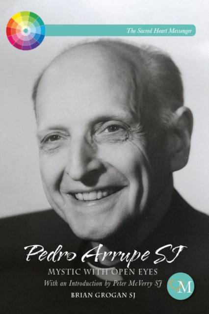 Book cover of: Pedro Arrupe SJ. By: Brian Grogan