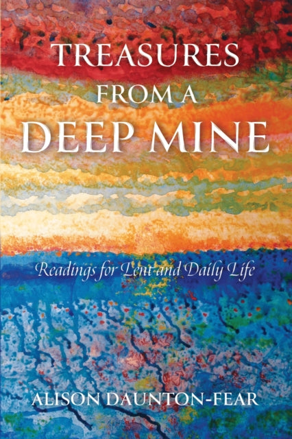 Book cover of: Treasures from a Deep Mine