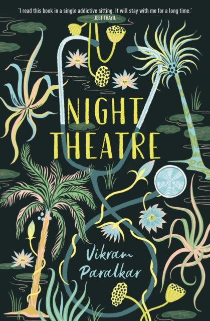 Book cover of: Night Theatre. By: Vikram Paralkar