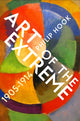 Book cover of: Art of the Extreme 1905-1914. By: Philip Hook