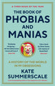 Book cover of: Book of Phobias and Manias. By: Kate Summerscale