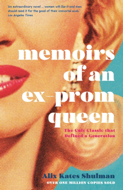 Book cover of: Memoirs of an Ex-Prom Queen. By: Alix Kates Shulman