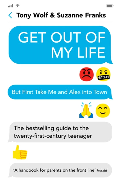 Book cover of: Get Out of My Life. By: Suzanne Franks