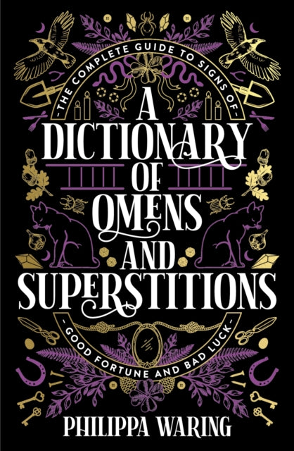 A Dictionary of Omens and Superstitions