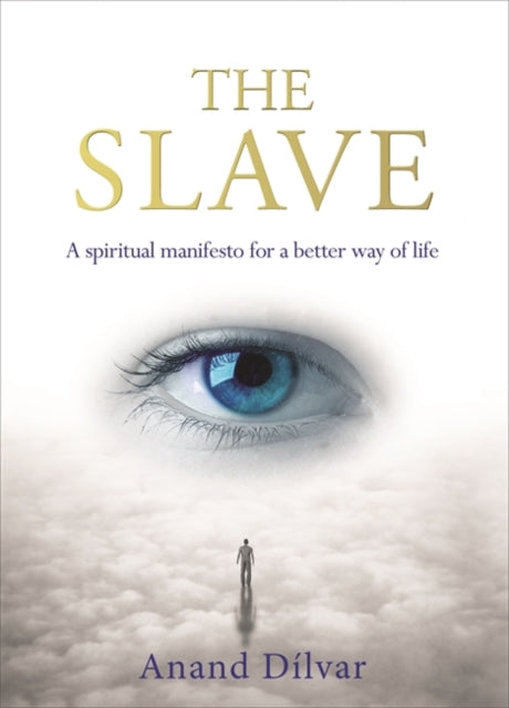 Book cover of: Slave. By: Anand Dilvar