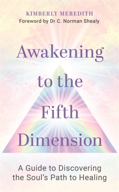 Book cover of: Awakening to the Fifth Dimension. By: Kimberly Meredith