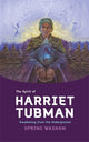 Book cover of: Spirit of Harriet Tubman. By: Spring Washam