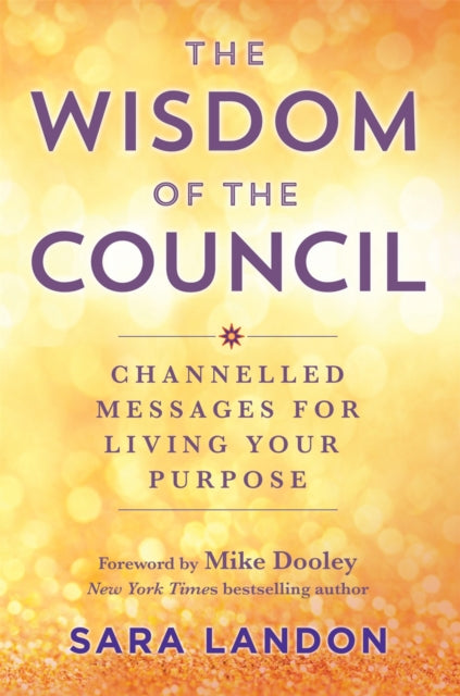 Book cover of: Wisdom of The Council. By: Sara Landon