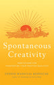 Book cover of: Spontaneous Creativity. By: Tenzin Wangyal
