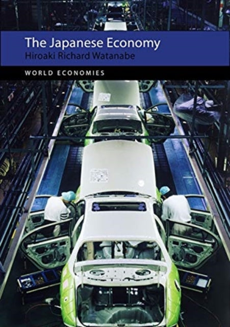 Book cover of: Japanese Economy. By: Hiroaki Richard Watanabe