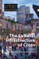 Book cover of: Cultural Infrastructure of Cities. By: Podmore BAIN