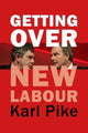 Book cover of: Getting Over New Labour