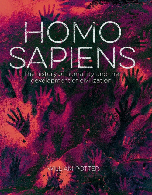 Book cover of: Homo Sapiens. By: William Potter