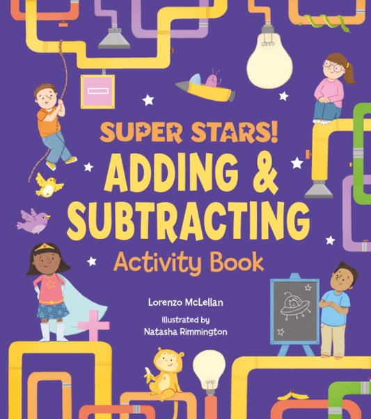Book cover of: Super Stars! Adding and Subtracting Activity Book