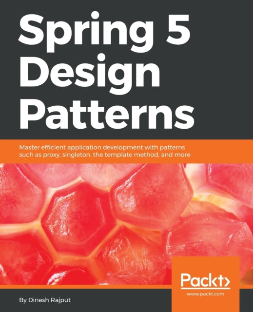 Book cover of: Spring 5 Design Patterns. By: Dinesh Rajput