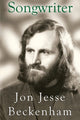 Book cover of: Songwriter. By: Jon Jesse Beckenham