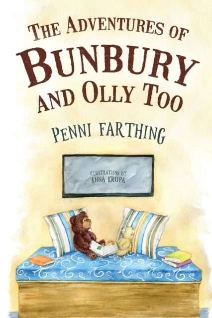 Book cover of: Adventures of Bunbury and Olly Too. By: Penni Farthing