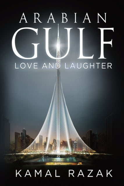 Book cover of: Arabian Gulf. By: Kamal Razak