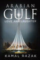 Book cover of: Arabian Gulf. By: Kamal Razak
