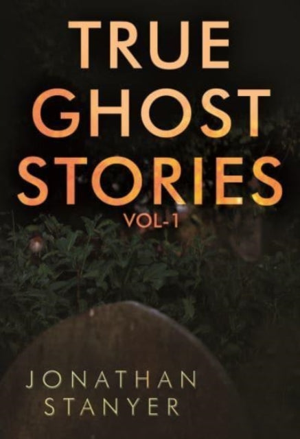 Book cover of: True Ghost Stories