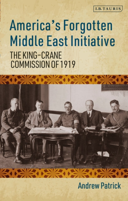 Book cover of: America's Forgotten Middle East Initiative. By: Andrew Patrick