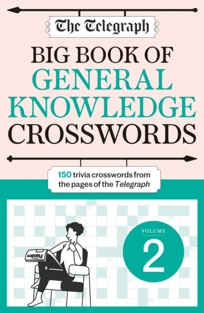 Book cover of: Telegraph Big Book of General Knowledge Crosswords Volume 2. By: Telegraph Media Group Ltd
