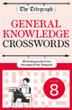 Telegraph General Knowledge Crosswords 8 9781788404495 Telegraph Media Group Ltd