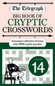 Telegraph Big Book of Cryptic 14, A bumper collection of more than 200 puzzles 9781788406048 Telegraph Media Group Ltd