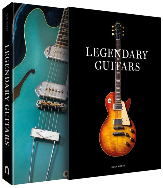 Legendary Guitars, Explore the World’s Most Exceptional Guitars 9781788406321 Julien Bitoun