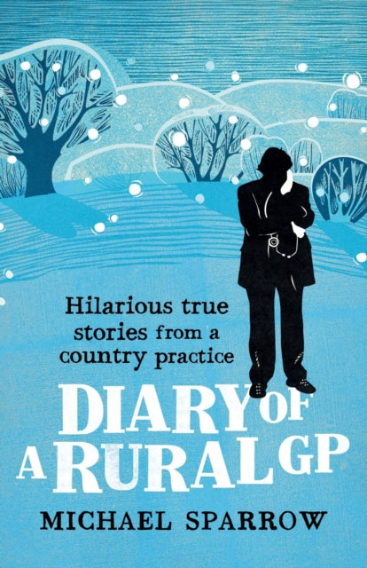 Book cover of: Diary of a Rural GP