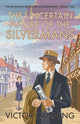 Book cover of: Uncertain Future of the Silvermans. By: Victor Canning