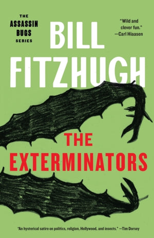 The Exterminators (Assassin Bugs #2)